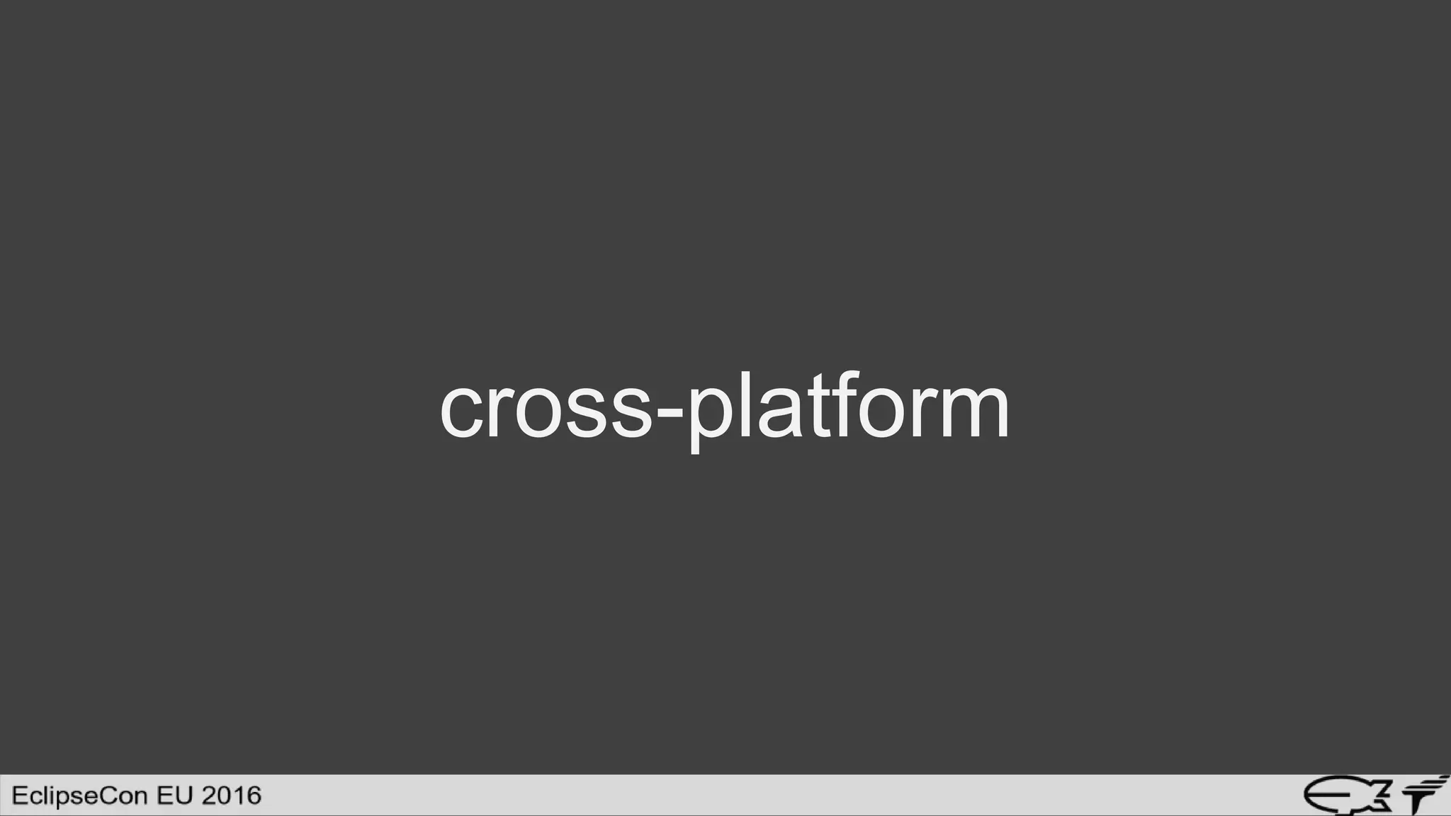 cross-platform
 