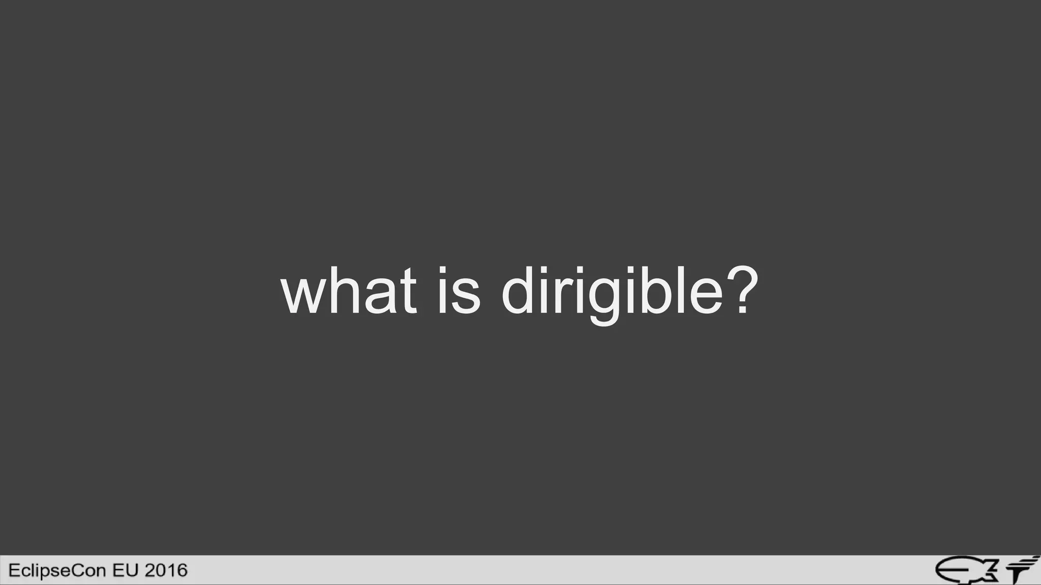 what is dirigible?
 