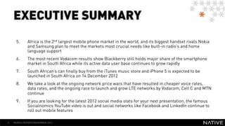 EXECUTIVE SUMMARY
     5.      Africa is the 2nd largest mobile phone market in the world, and its biggest handset rivals ...