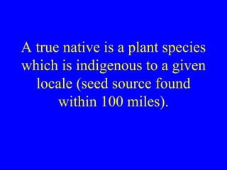 Native plants in the landscape | PPT