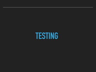 TESTING
 