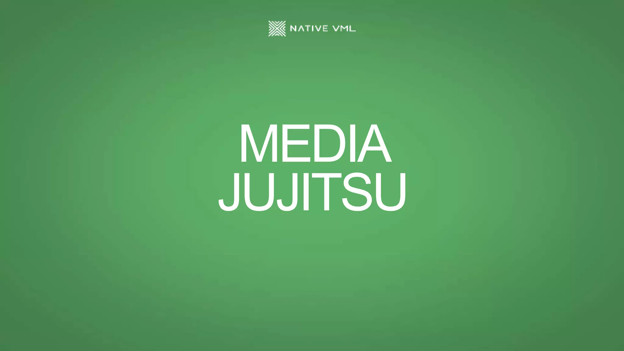 MEDIA
JUJITSU
 