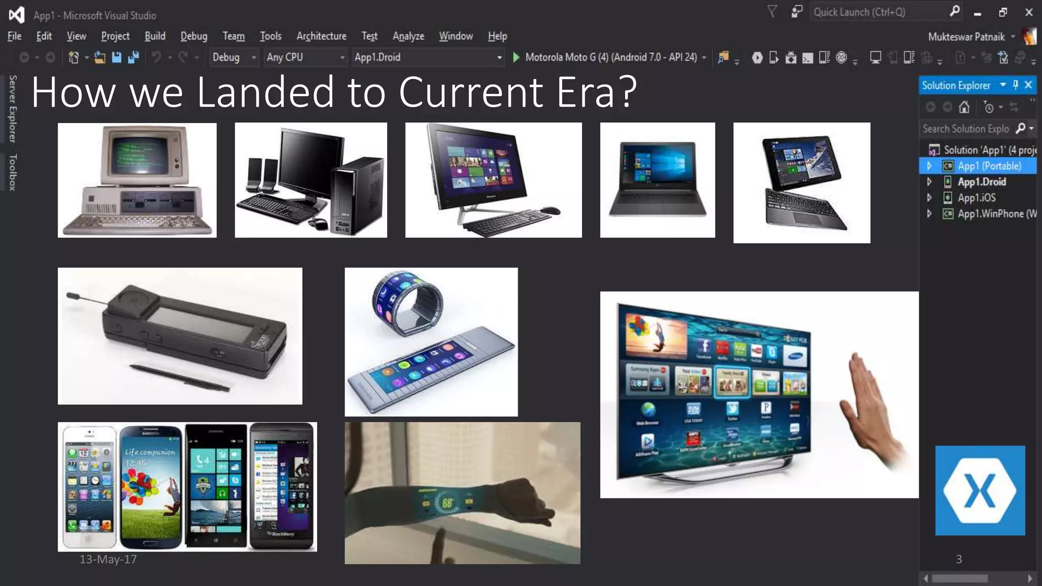 How we Landed to Current Era?
13-May-17 3
 