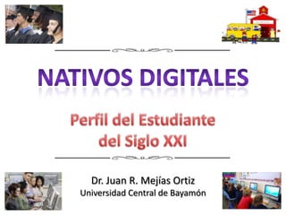 Dr. Juan R. Mejías Ortiz
                           Universidad Central de Bayamón
Dr. Juan R. Mejías Ortiz               ...