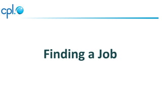 Finding a Job
 