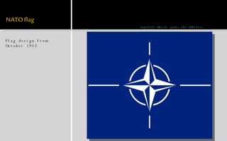 Flag design from October 1953 Copyleft Mysid, under the GNU Free Documentation License. 