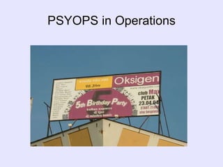 PSYOPS in Operations 