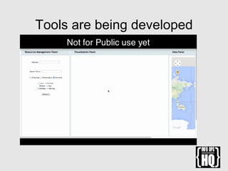Tools are being developed
 