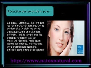 Réduction des pores de la peau:


La plupart du temps, il arrive que
les femmes obtiennent des pores
sur leur site. À plein les pores
qu'ils appliquent un traitement
différent. Tout le temps tous les
produits ne fournit pas de
meilleurs résultats. Mais parmi
toutes ces choses, les résultats
sont les meilleurs Natox et
efficace, sans effets secondaires.



   http://www.natoxnatural.com
 