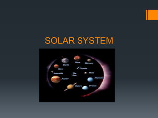 SOLAR SYSTEM

 