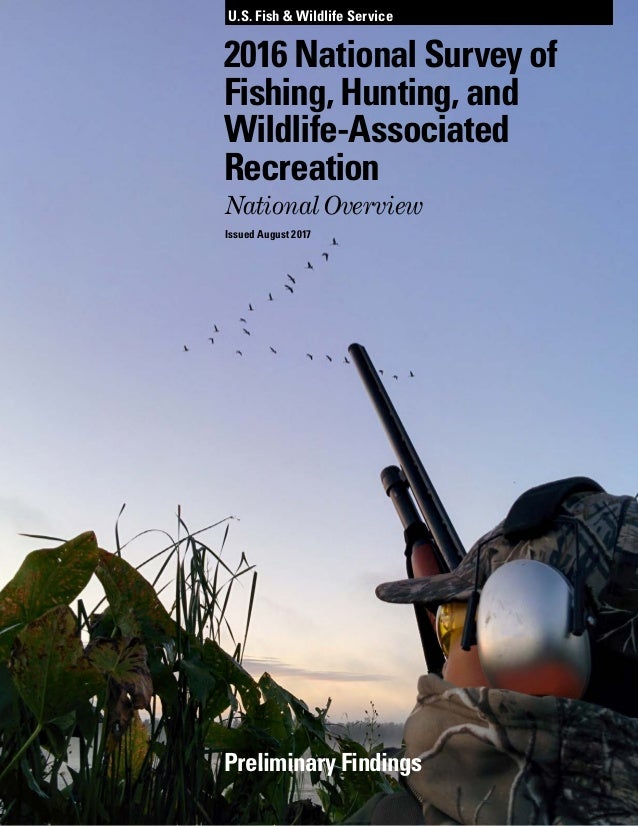 2016 National Survey Of Fishing Hunting And Wildlife - 