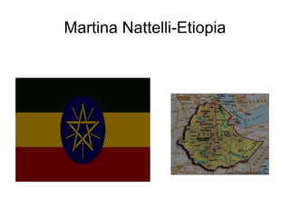 Martina Nattelli-Etiopia
 