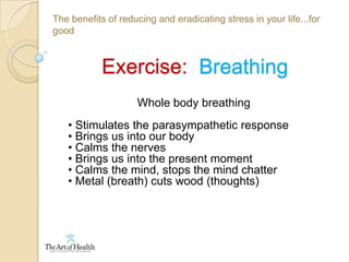  Breathing“Sickness is a healthy reaction to an unhealthy situation”   Gilles Marin