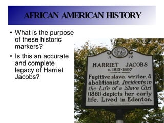AFRICAN AMERICAN HISTORY ,[object Object],[object Object]