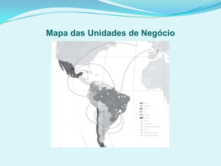 Mapa das Unidades de Negócio
 
