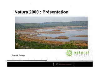 Natura 2000 : Présentation




Patrick Peters
 