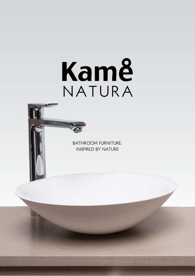 Kame Bathroom Furniture Natura Inspired By Nature