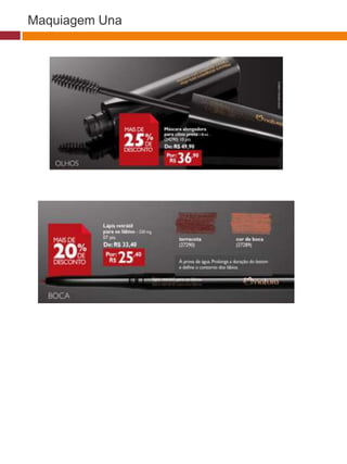 Maquiagem Una
 