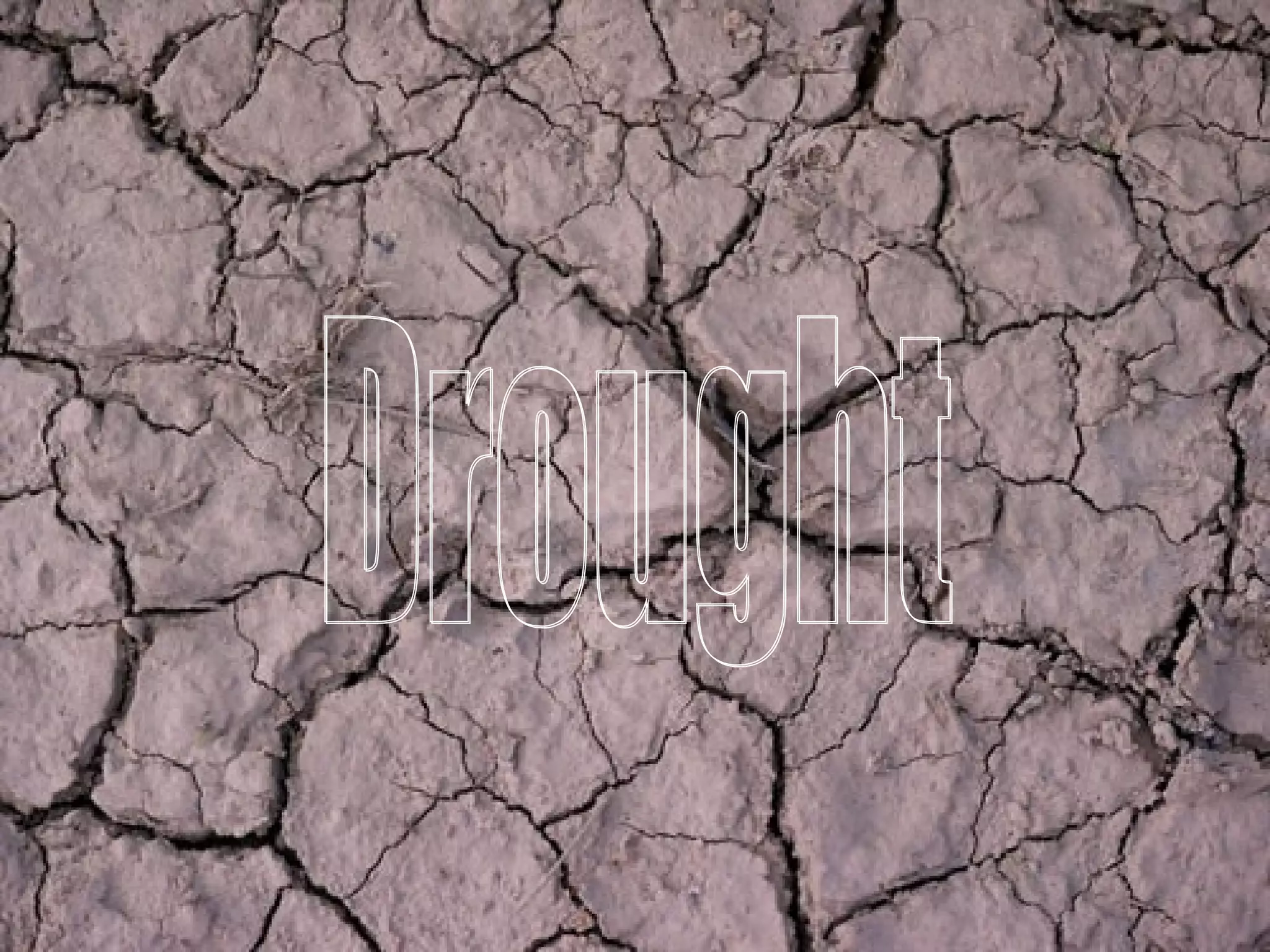 Drought