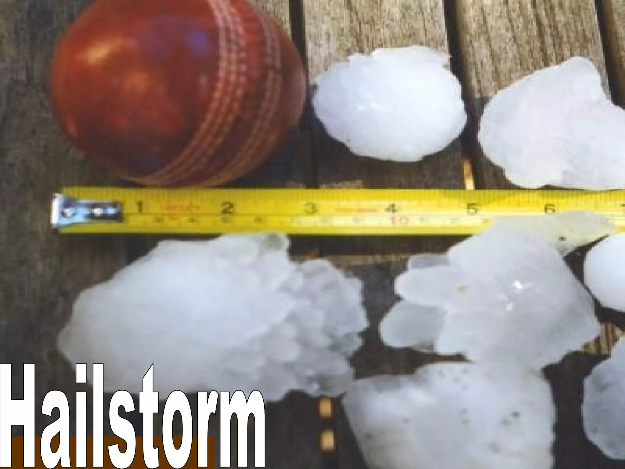 Hailstorm