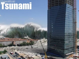 Tsunami