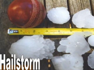 Hailstorm