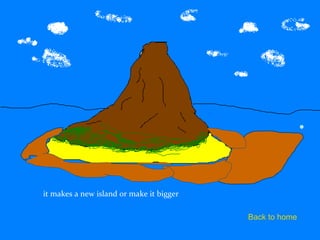 it makes a new island or make it bigger Back to home 