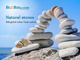 Natural stones B2B global online Trade website