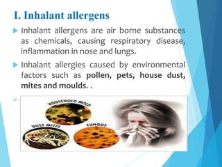 Allergen Inhalation Natural allergens - Definition , classification, drugs | PPTX