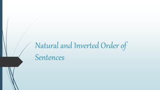 Natural and inverted order of sentences | PPTX