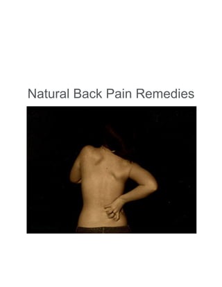 Natural Back Pain Remedies
 