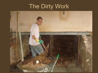 The Dirty Work