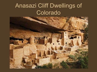 Anasazi Cliff Dwellings of Colorado