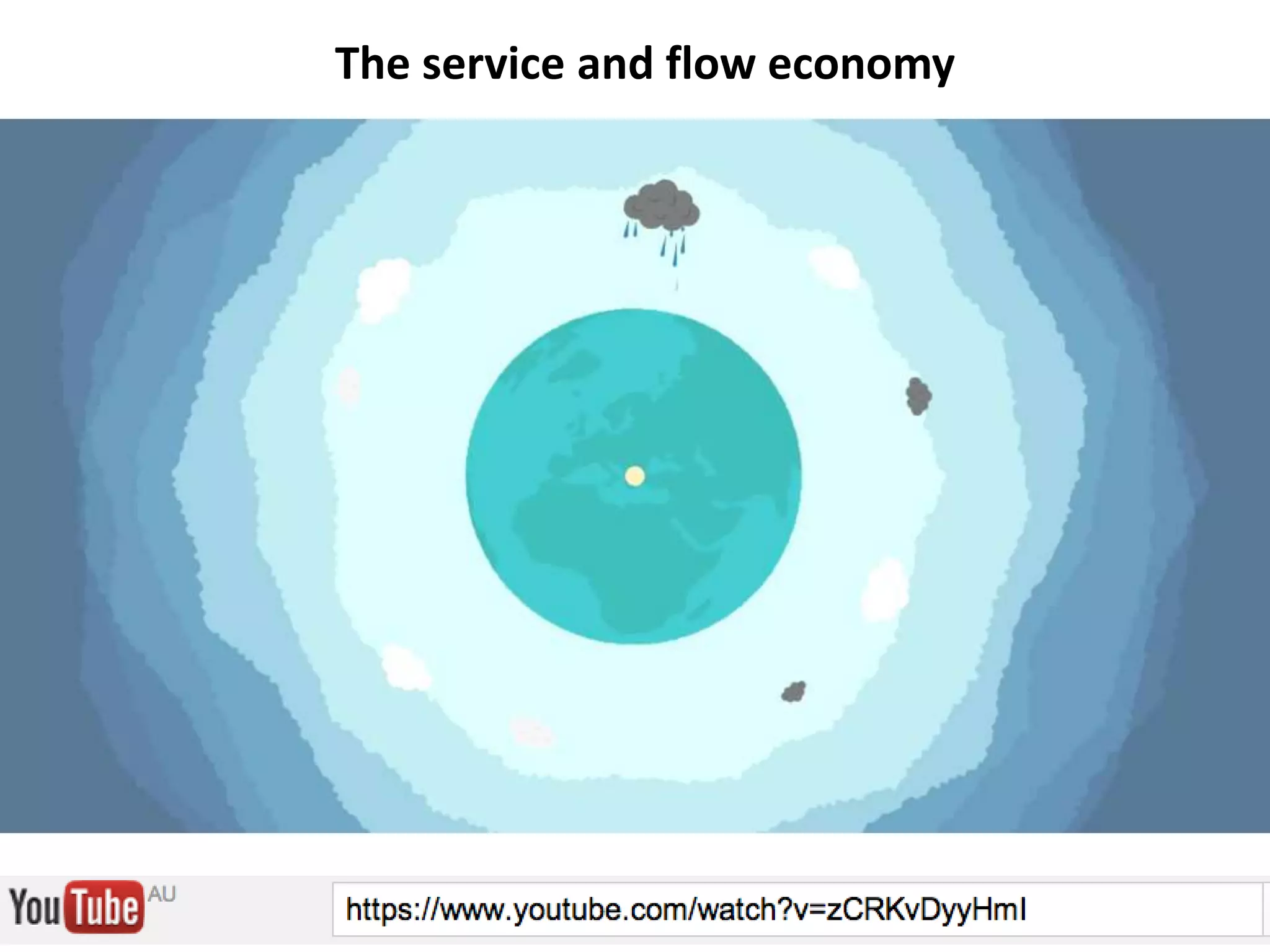 The service and flow economy
 