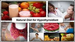 Natural diet for hypothyroidism