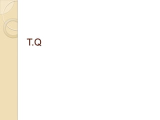 T.Q