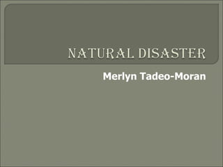 Merlyn Tadeo-Moran 