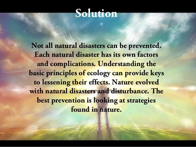 Prevention Of Natural Disasters Prevention Of Natural Disasters