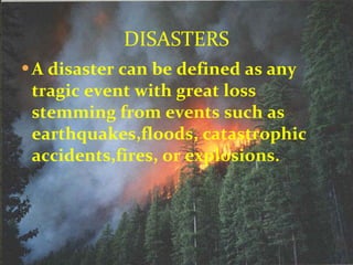 DISASTERS ,[object Object]