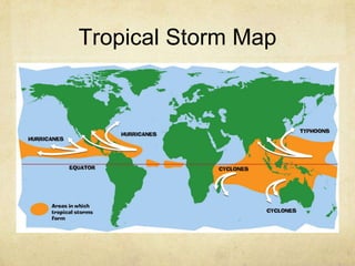 Tropical Storm Map
 
