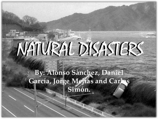 natural disasters