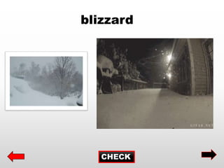 CHECK
blizzard
 