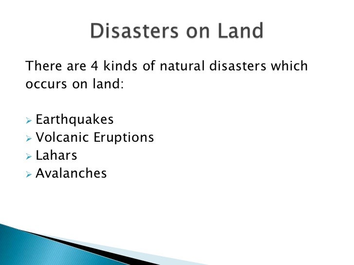 Natural Disasters Caused By Human Actions Natural Disasters Caused By Human Actions