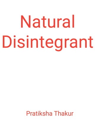 Natural Disintegrant 
