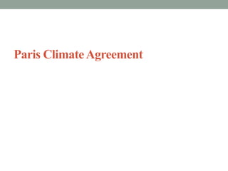 Paris ClimateAgreement
 