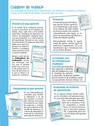Cuaderno de trabajo
Las actividades de refuerzo de los aprendizajes y de evaluación cuantitativa y cualitativa
constan en ...