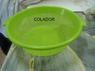 COLADOR 