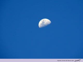 ©
Viajando. Carmen del Viborál. 2010
 