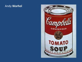Andy Warhol
 