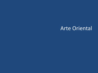 Arte Oriental
 
